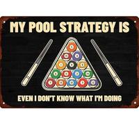 JIUFOTK Biliardo divertente in metallo La mia strategia per il biliardo è Anche io non so cosa sto facendo per Pool Cafe 8x12 pollici