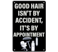 JIUFOTK Cartello in latta per parrucchiere Good Hair Is Not By Accident Appointment, targa retrò per bar, caffetteria, arredamento per bagno, 8x12 pollici