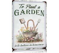 JIUFOTK Cartello in metallo vintage da giardino per piantare un giardino è credere nel domani, divertente decorazione da parete per esterni, casa, 8x12 pollici