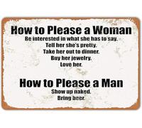 JIUFOTK Divertenti cartelli in metallo con lettere Come accontentare una donna e un uomo Adesivi decorativi per bere, Street Man Cave Vintage, 12x16 pollici
