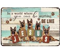 JIUFOTK Pastore di Metalan vintage, cane divino, in un mondo in cui puoi essere qualsiasi cosa, sii come Dio, rustico per casa, camera da letto, bar, caffetteria, club, 12x16 pollici