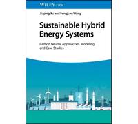 Jiuping Xu Fengjuan Wang Sustainable Hybrid Energy Systems (Copertina rigida)