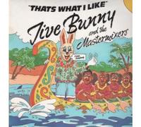 JIVE BUNNY AND THE MASTERMIXERS - THAT'S WHAT I LIKE 12 INCH (12" SINGLE) UK MUSIC FACTORY 1989
