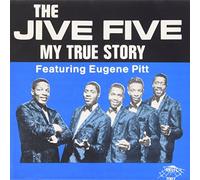Jive Five - Very Best/My True Story