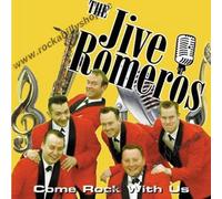 Jive Romeros - Come Rock with Us