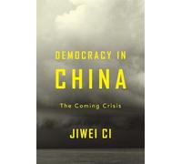 Jiwei Ci Democracy in China (Copertina rigida)