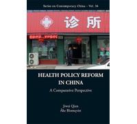 Jiwei Qian Ake Health Policy Reform In China: A Comparative (Copertina rigida)
