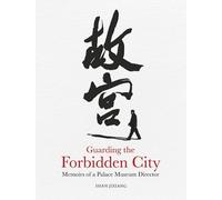 Jixiang Shan Guarding the Forbidden City (Copertina rigida)