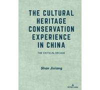 Jixiang Shan The Cultural Heritage Conservation Experience in (Copertina rigida)