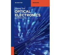 Jixiang Yan Optical Electronics (Tascabile) De Gruyter Textbook