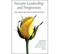 Jiying Song Servant-Leadership and Forgiveness (Copertina rigida)