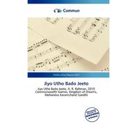 Jiyo Utho Bado Jeeto: Jiyo Utho Bado Jeeto, A. R. Rahman, 2010 Commonwealth Games, Kingdom of Dreams, Mohandas Karamchand Gandhi