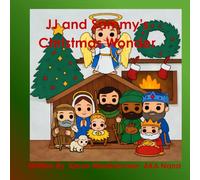 JJ and Sammy's Christmas Wonder