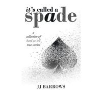 Jj Barrows It's Called a Spade (Tascabile)