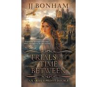 Jj Bonham Trials in the Time Between (Tascabile) Ariel's Profit