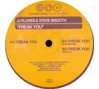 Jj Flores & Steve Smooth / Freak You