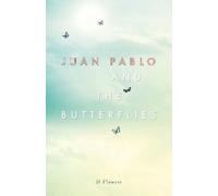 JJ Flowers Juan Pablo and the Butterflies (Copertina rigida)