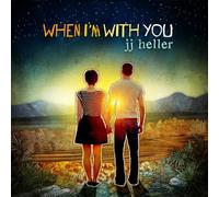 JJ Heller - When I'm With You by JJ Heller (2010) Audio CD