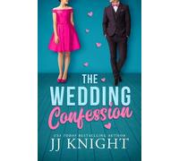 JJ Knight The Wedding Confession (Tascabile) Wedding Meet Cute