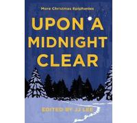 JJ Lee Upon a Midnight Clear (Tascabile)