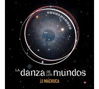 Jj Machuca La Danza De Los Mundos CD NUOVO