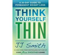 JJ Smith Think Yourself Thin (Tascabile)