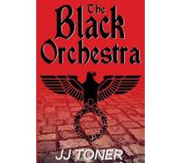 JJ Toner The Black Orchestra (Tascabile)