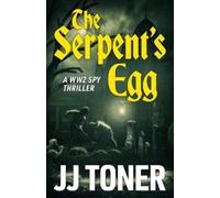 JJ Toner The Serpent's Egg (Tascabile)