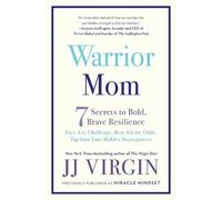 JJ Virgin Warrior Mom (Tascabile)