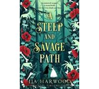 JJA Harwood A Steep and Savage Path (Copertina rigida)