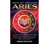 Jk Karliese Oonah Mae Platt Zodiac Self-Care Guide (Tascabile)