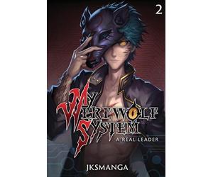 Jksmanga A Real Leader (Tascabile) My Werewolf System