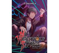 Jksmanga The Altered Fighting Academy (Tascabile) My Werewolf System