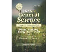 JKSSB General Science: Complete Theory with Chapter-wise MCQs - Physics • Chemistry • Biology • Environment