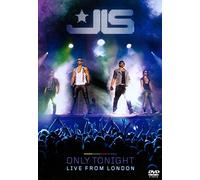 JLS - Only Tonight: Live from London