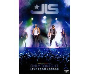 JLS - Only Tonight: Live from London