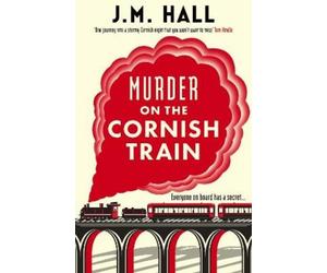 JM Hall Murder on the Cornish Train (Tascabile) Cornish Murder Mystery Series