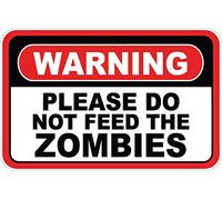 JMM Industries Adesivo in vinile con scritta in inglese "Warning Please Don't Feed The Zombies" (lingua italiana non garantita), adesivo in vinile di alta qualità, protezione UV, laminato PDS2063