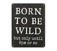 JMVLVLOA Humorous Metal Plaque Funny Quote About Being Wild Until 9 OClock Rustic Tin Sign Wall Decor for Home Office 8 X 12 inch