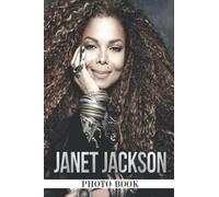 Jαñet Jαçksσñ Photo Book: Hot Dancer Colorful Photographs Album For All Ages To Unleash The Creativity Energy