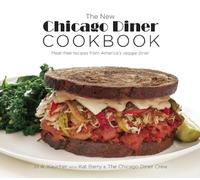 Jo A. Kaucher The New Chicago Diner Cookbook (Tascabile)