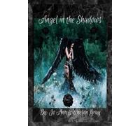 Jo Ann Atcheson Gray Angel in the Shadows (Tascabile)