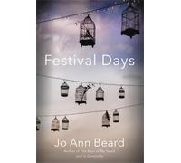 Jo Ann Beard Festival Days (Tascabile)