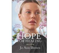 Jo Ann Brown A Hope for Healing (Tascabile) Secrets of Bliss Valley