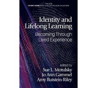 Jo Ann Gammel Identity and Lifelong Learning (Copertina rigida)