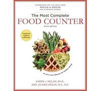 Jo-Ann Heslin Karen J Nolan The Most Complete Food Counter (Tascabile)