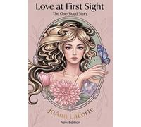 Jo Ann La Forte Love At First Sight - The One-Sided Story (Tascabile)