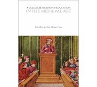 Jo Ann Moran Cr A Cultural History of Education in the Mediev (Copertina rigida)