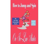 Jo Ann Schneider Farri How to Jump and Spin on In-line Skate (Copertina rigida)