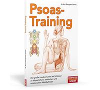 Jo Ann Staugaar Psoas-Training. Der Lendenmuskel als Schlüssel zu ga (Tascabile)